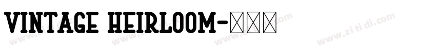 Vintage Heirloom字体转换